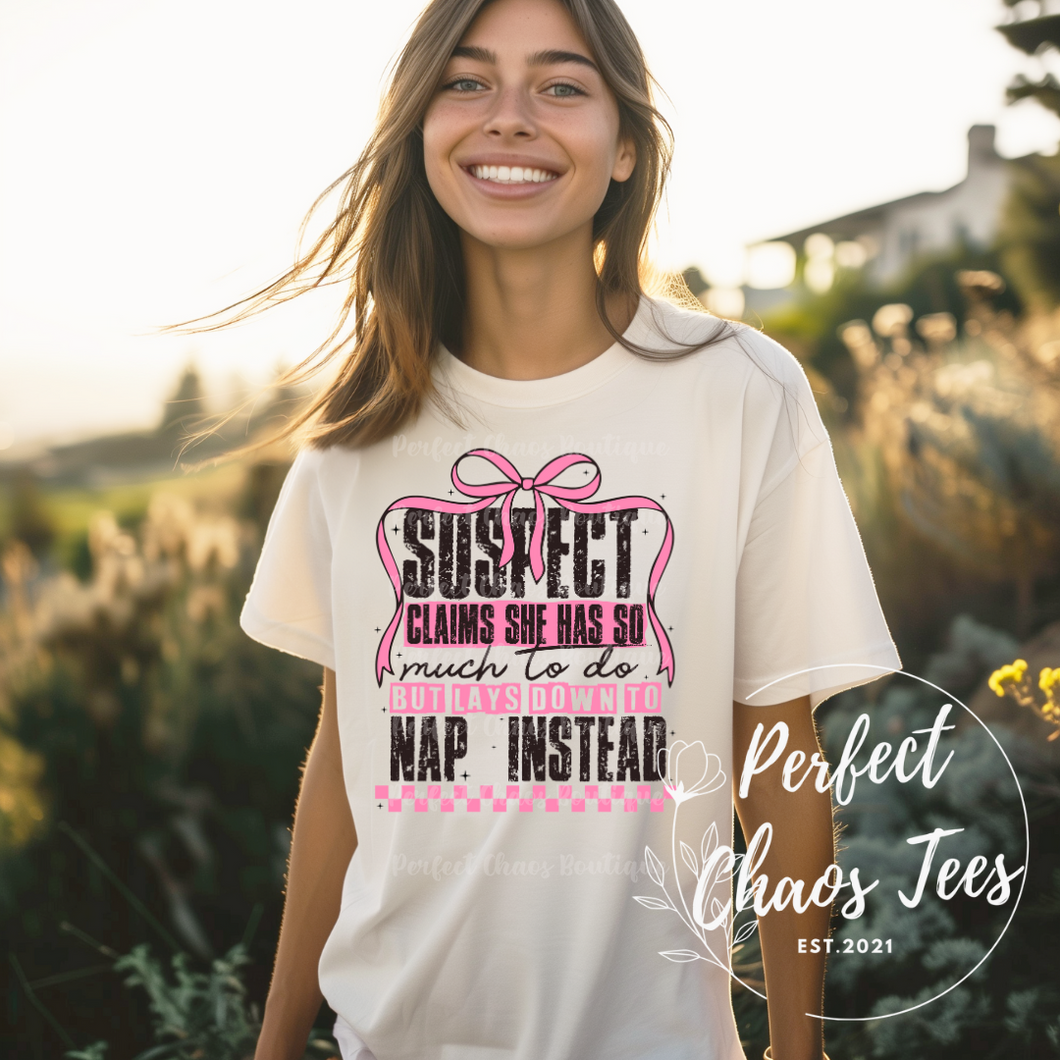 Suspect Claims She has so much to do t-shirt nap